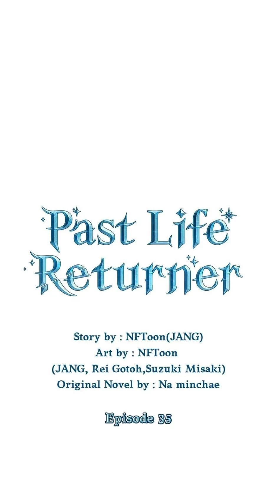 Past Life Returner Chapter 35 - 46