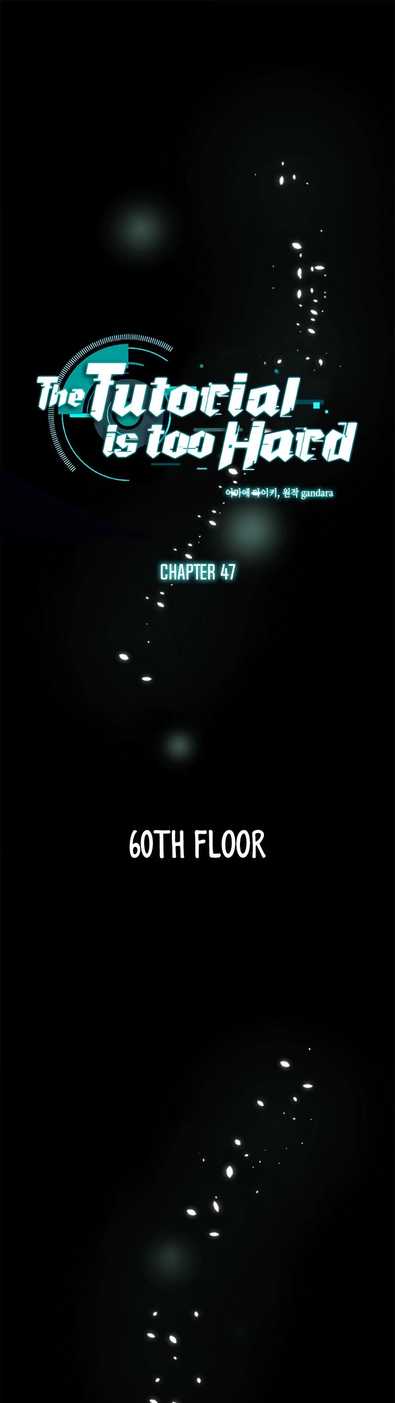 The Tutorial Is Too Tough! Chapter 47 - 5
