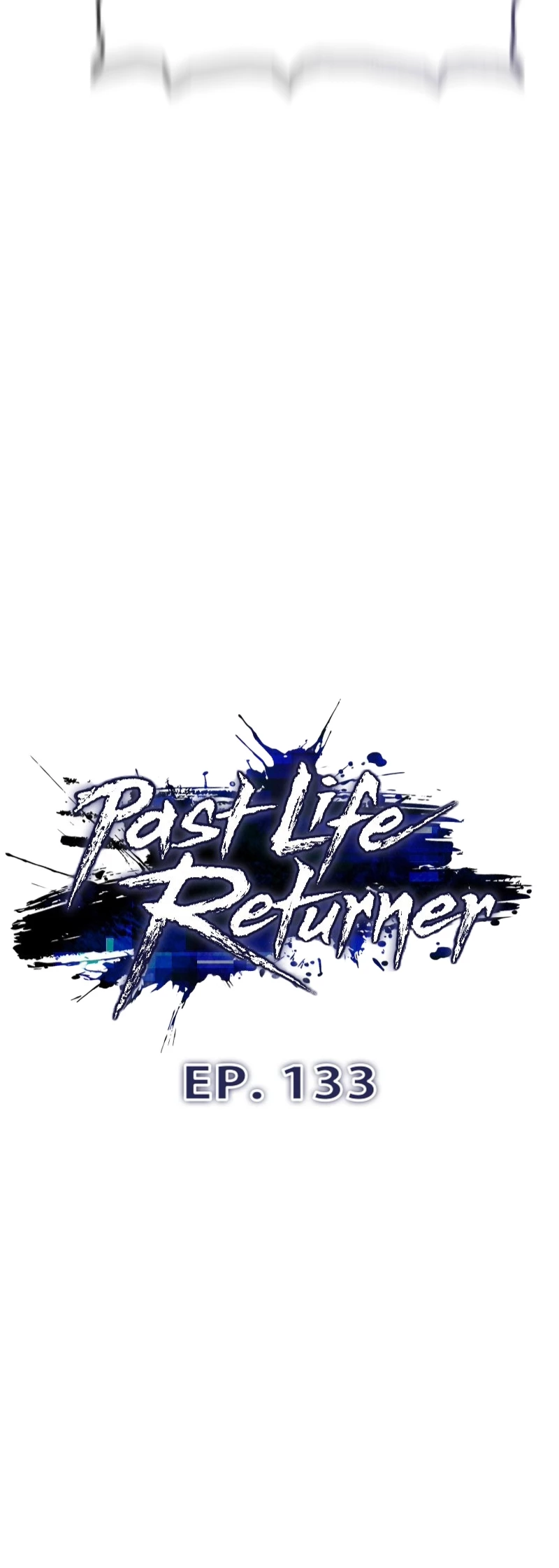 Past Life Returner Chapter 133 - 35