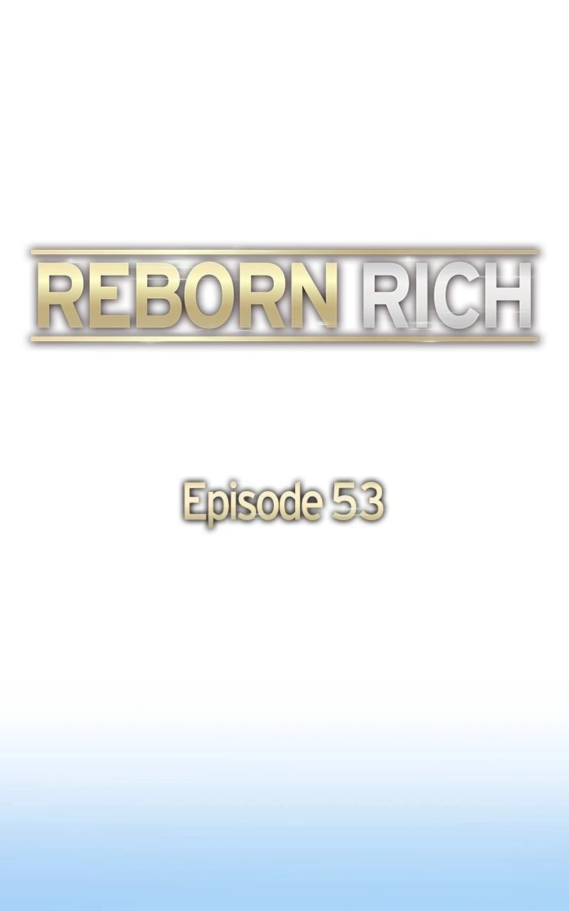 Reborn Rich Chapter 53 - 52