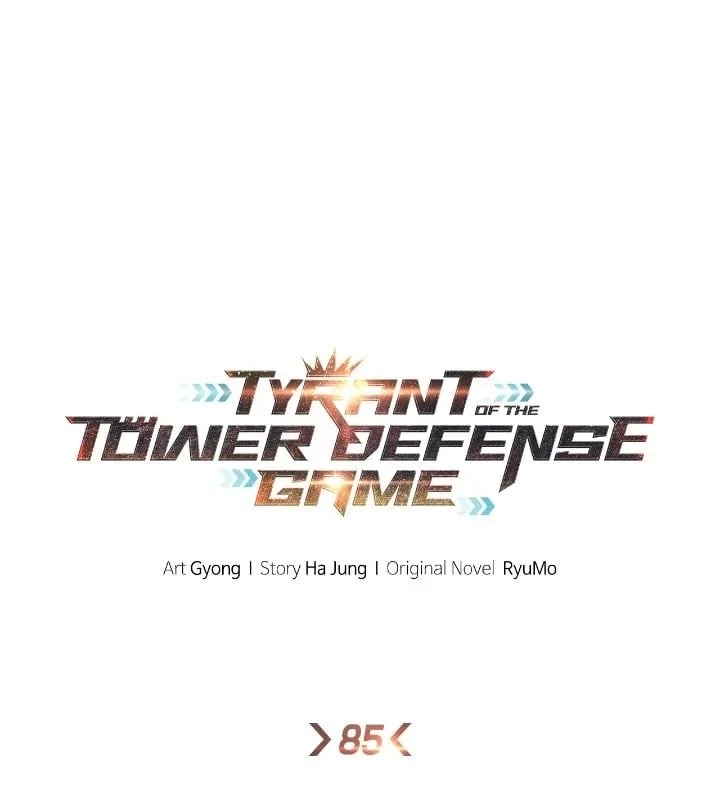 Tyrant of the Tower Defense Game Chapter 85 - 1