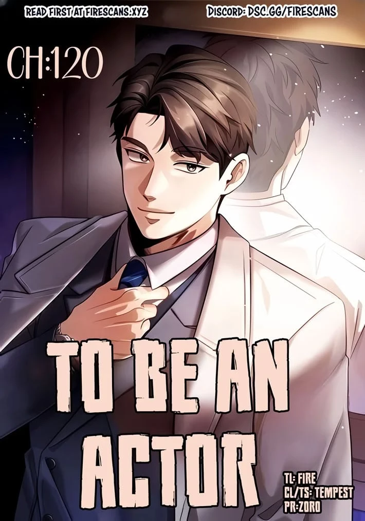 To Be an Actor Chapter 120 - 1