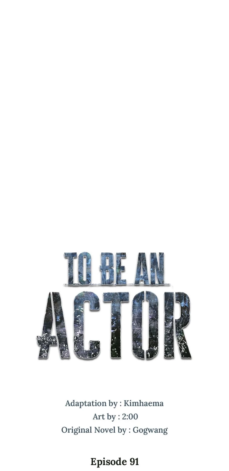 To Be an Actor Chapter 91 - 21