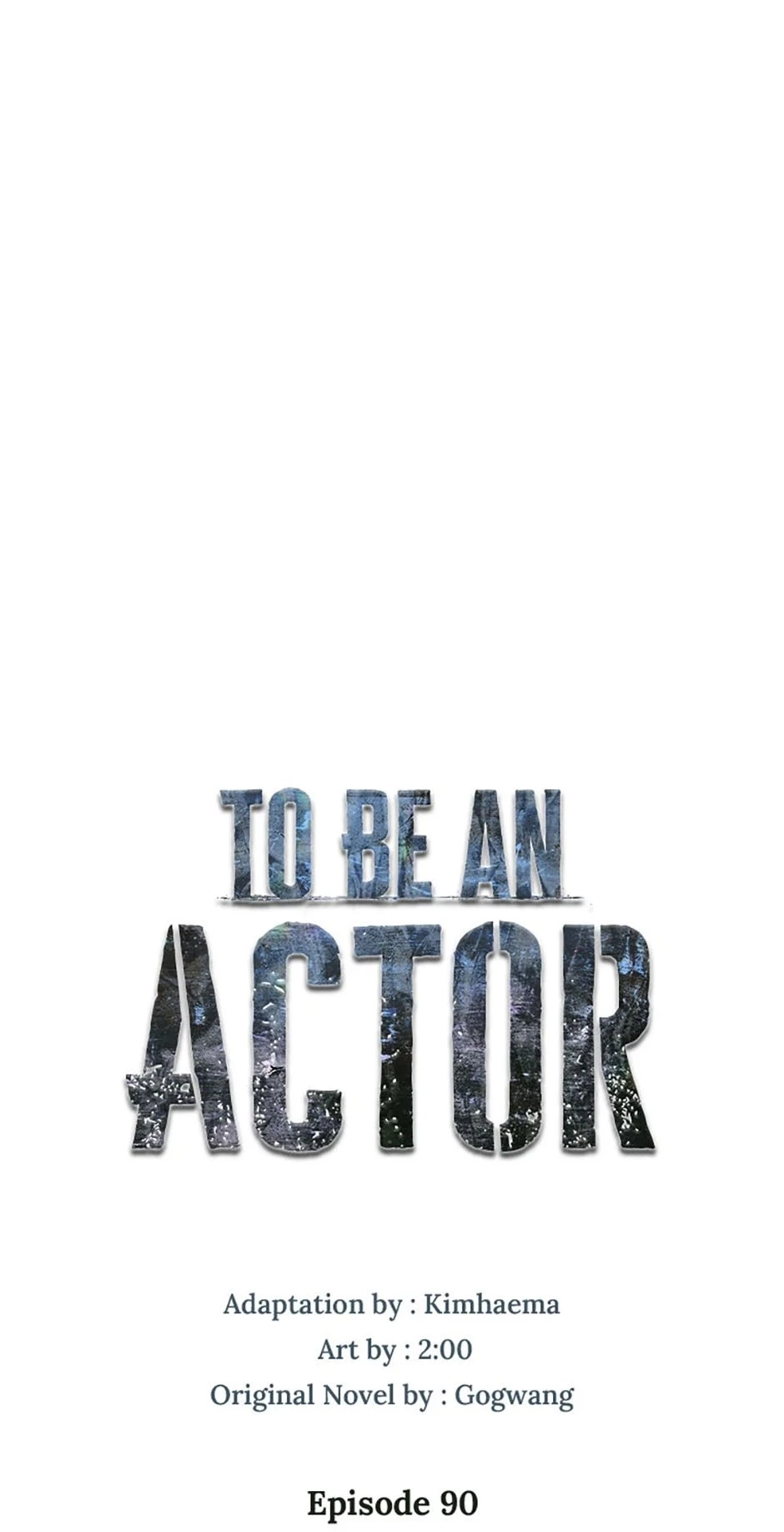 To Be an Actor Chapter 90 - 35