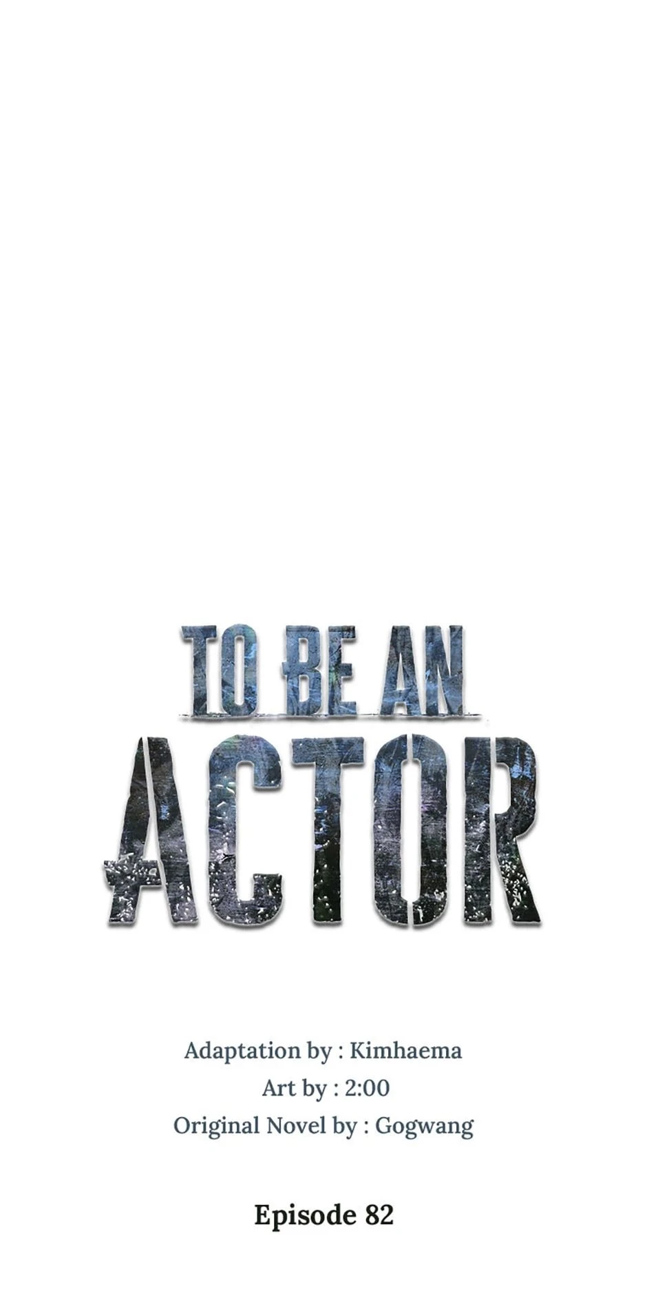 To Be an Actor Chapter 82 - 21