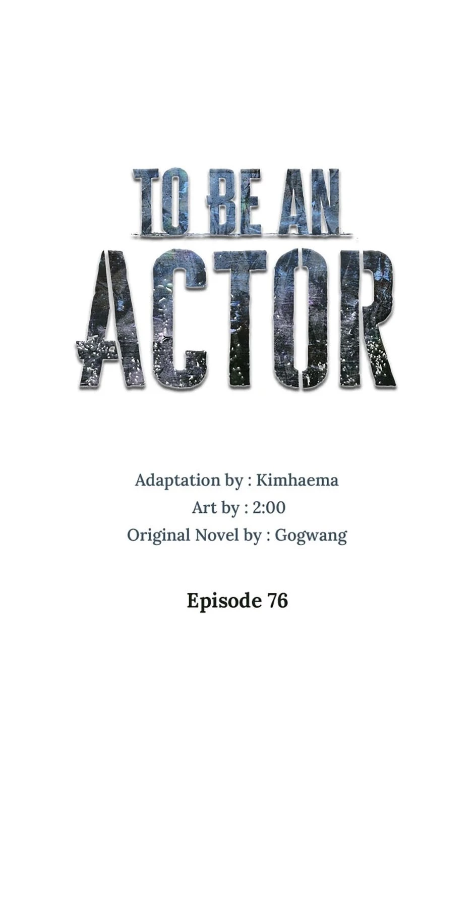 To Be an Actor Chapter 76 - 19