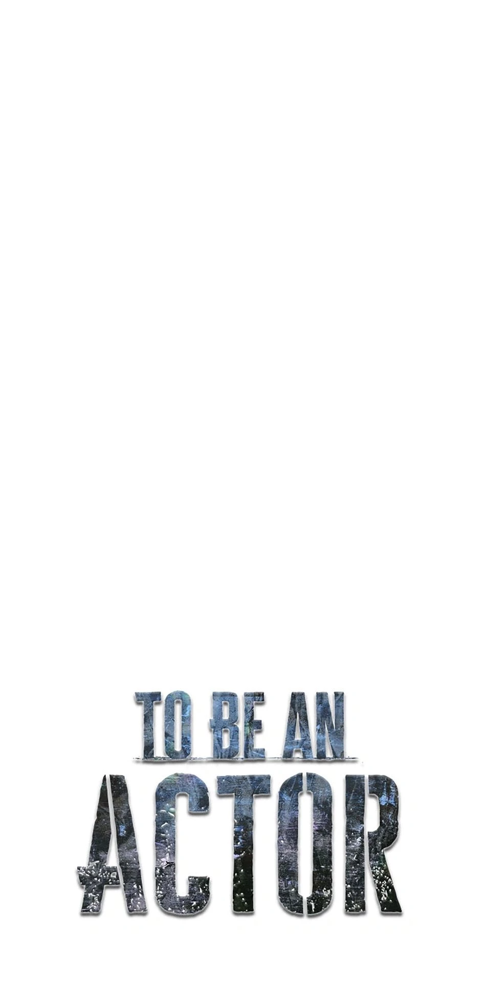 To Be an Actor Chapter 68 - 30