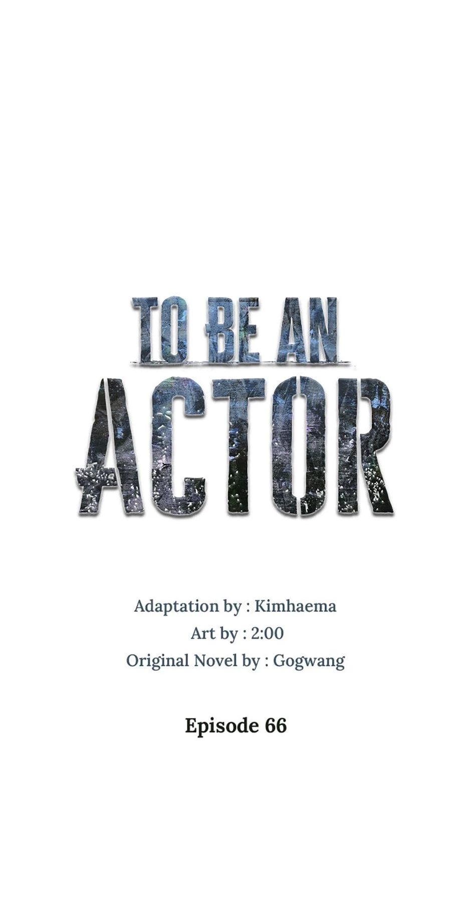 To Be an Actor Chapter 66 - 1