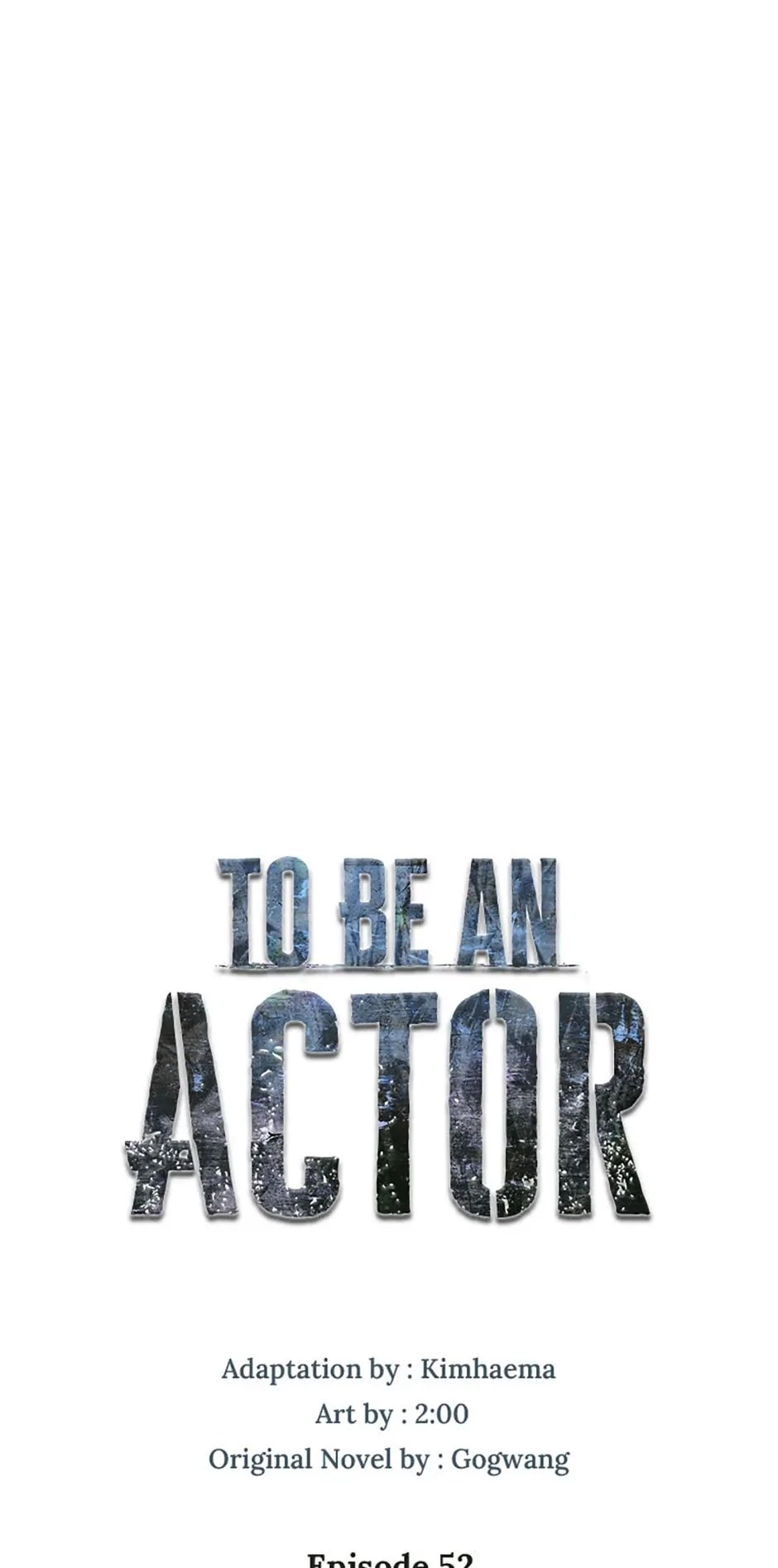 To Be an Actor Chapter 52 - 20