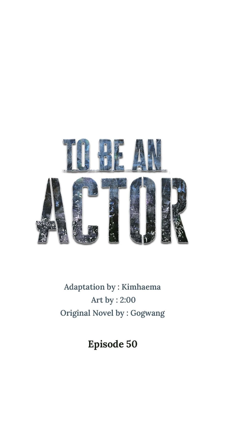 To Be an Actor Chapter 50 - 21