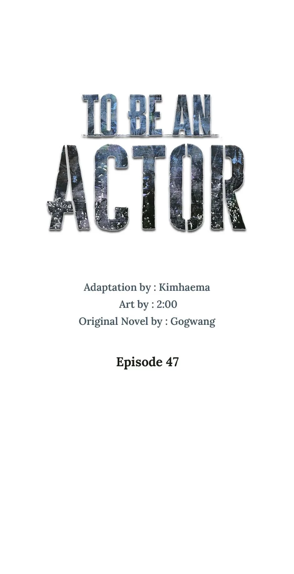 To Be an Actor Chapter 47 - 16