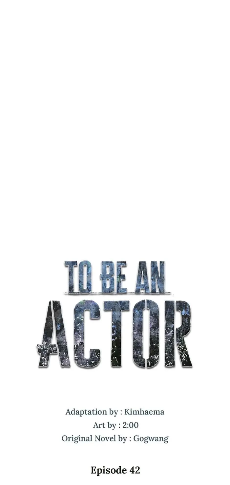 To Be an Actor Chapter 42 - 12