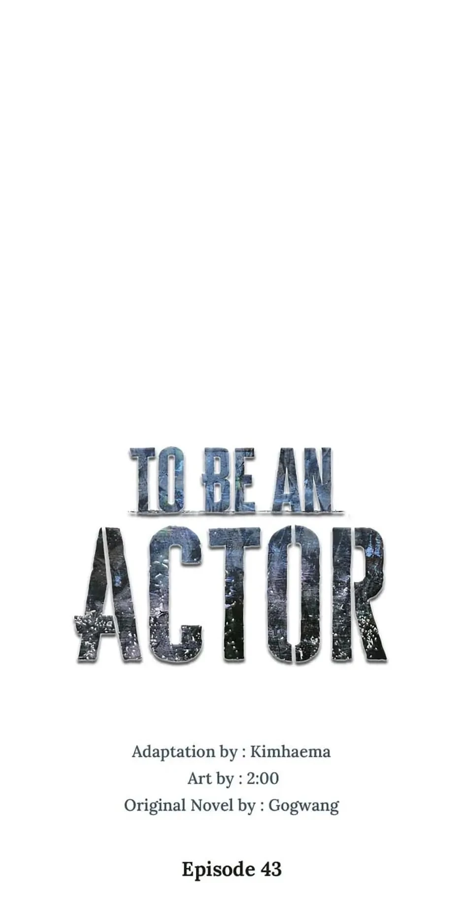 To Be an Actor Chapter 43 - 38