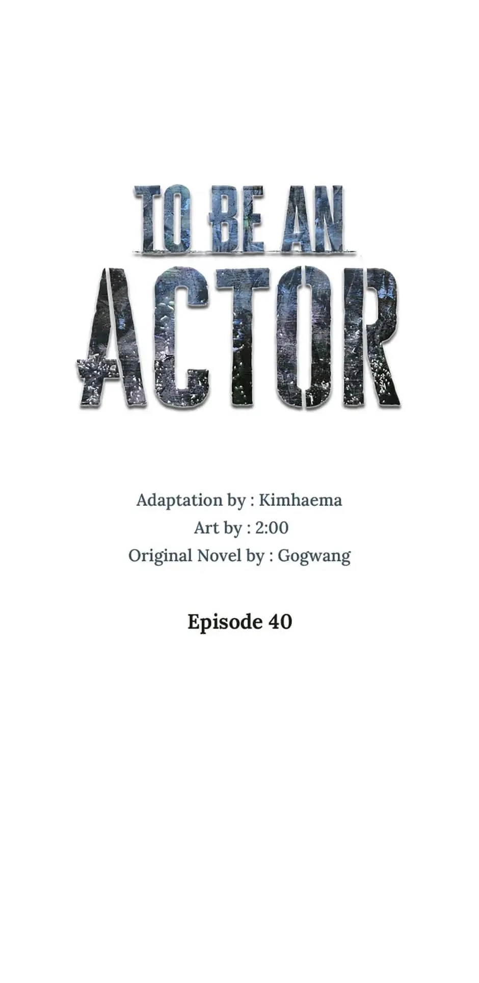 To Be an Actor Chapter 40 - 62
