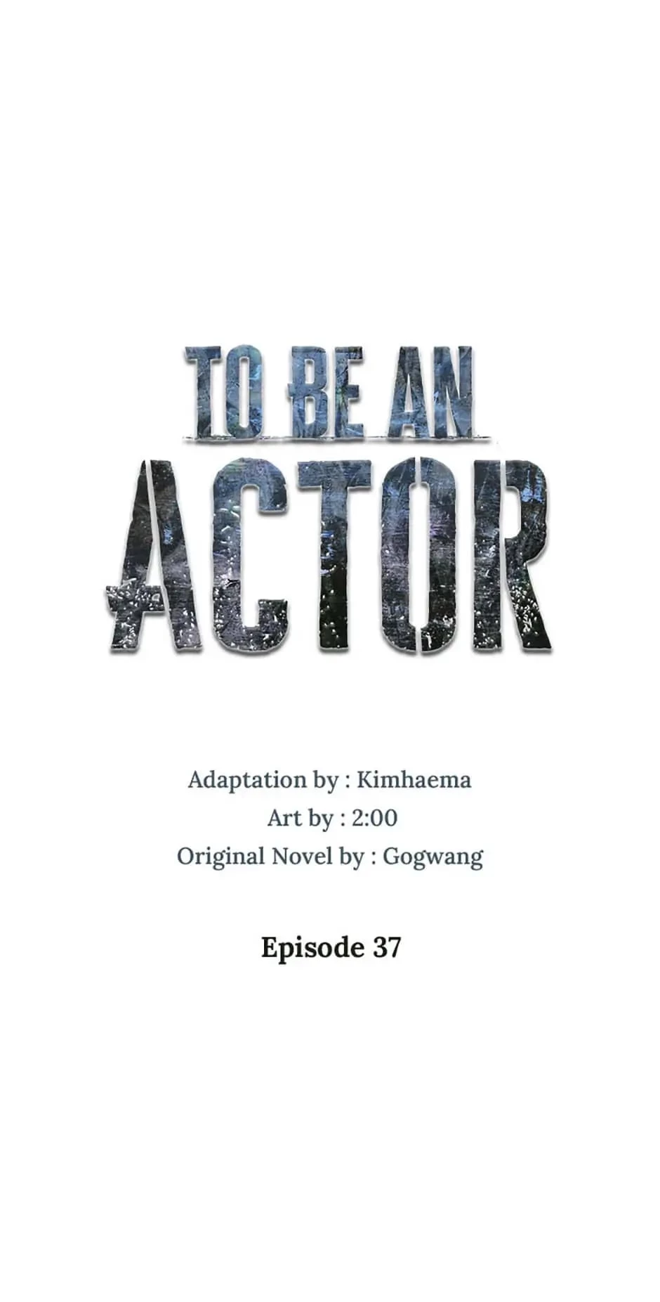 To Be an Actor Chapter 37 - 64