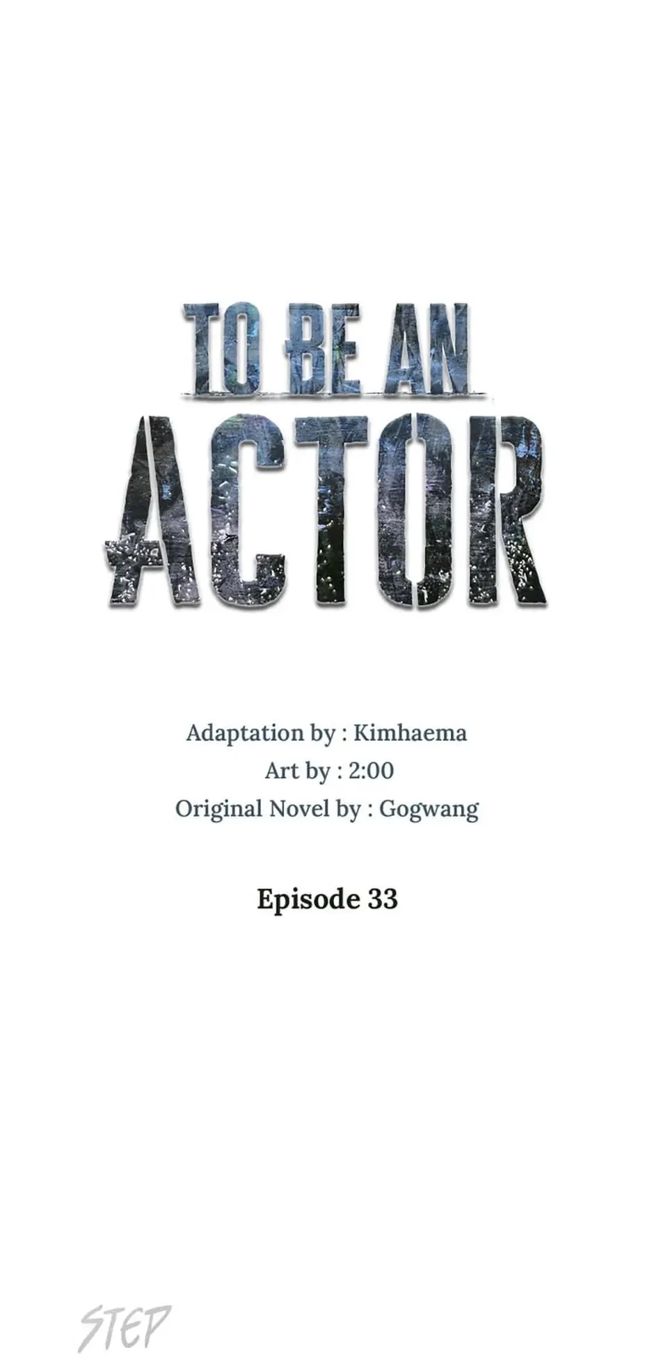 To Be an Actor Chapter 33 - 39