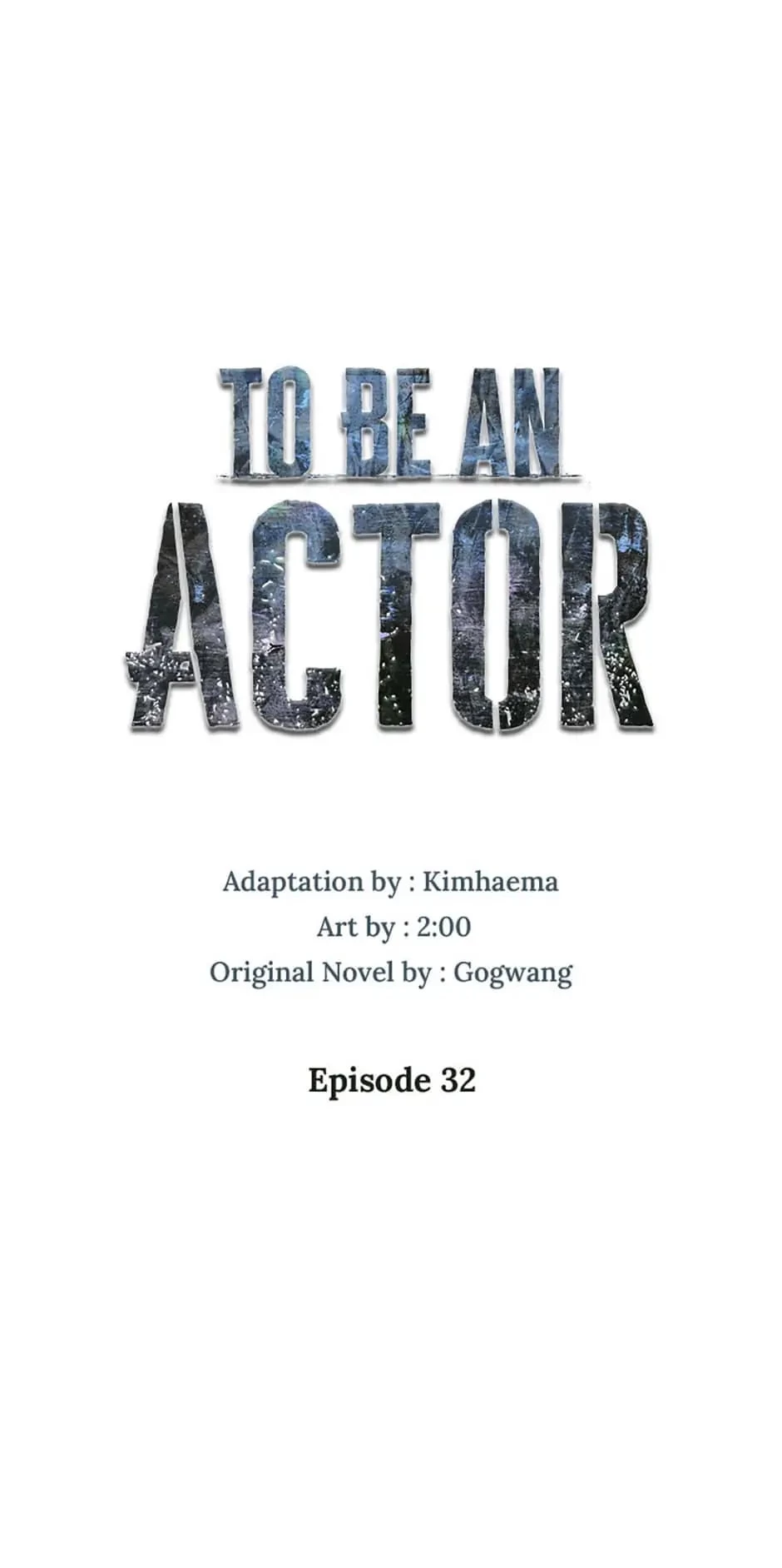 To Be an Actor Chapter 32 - 1