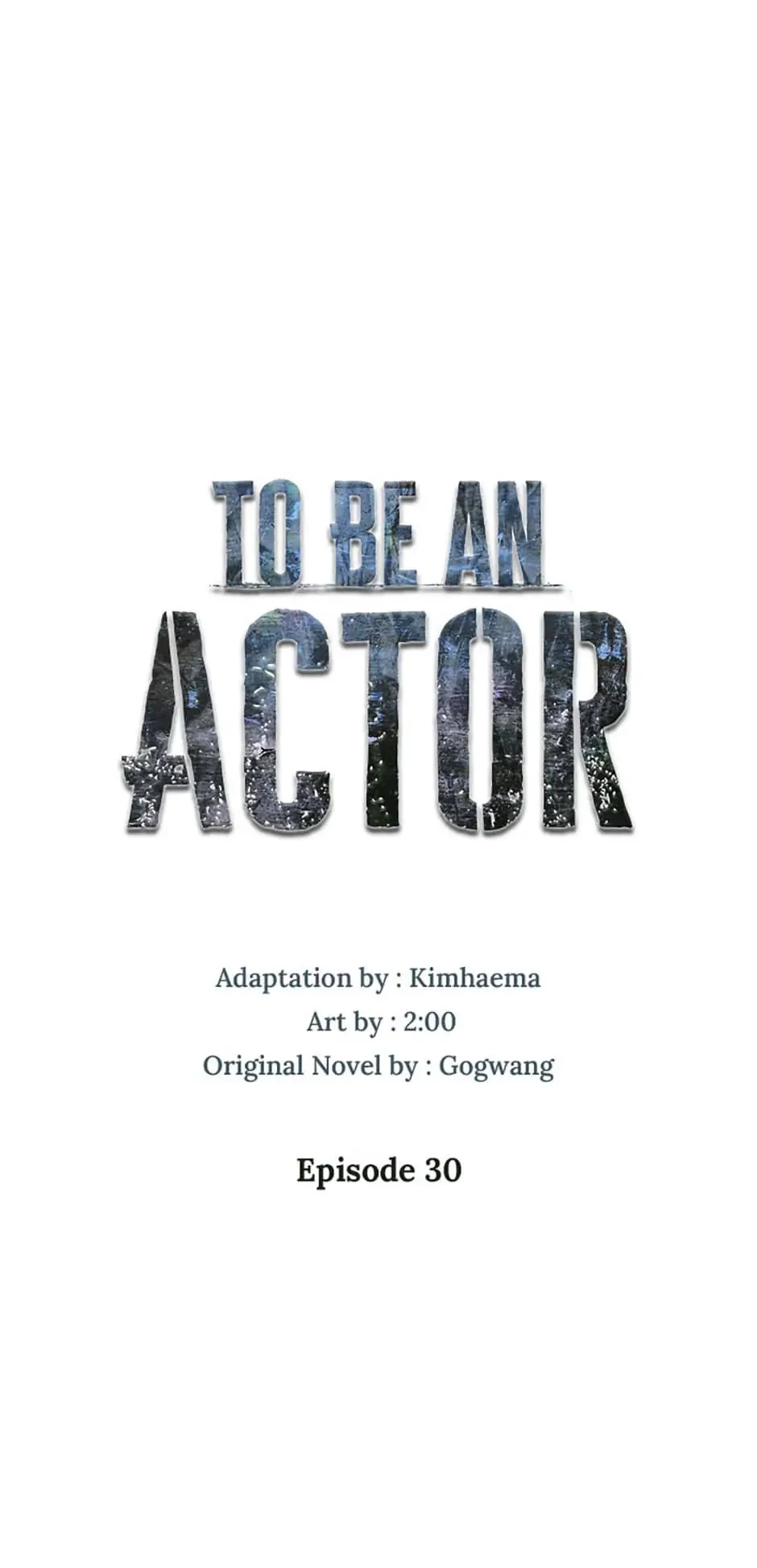 To Be an Actor Chapter 30 - 22