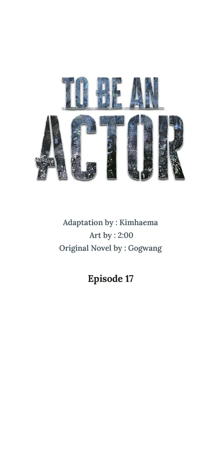 To Be an Actor Chapter 17 - 1