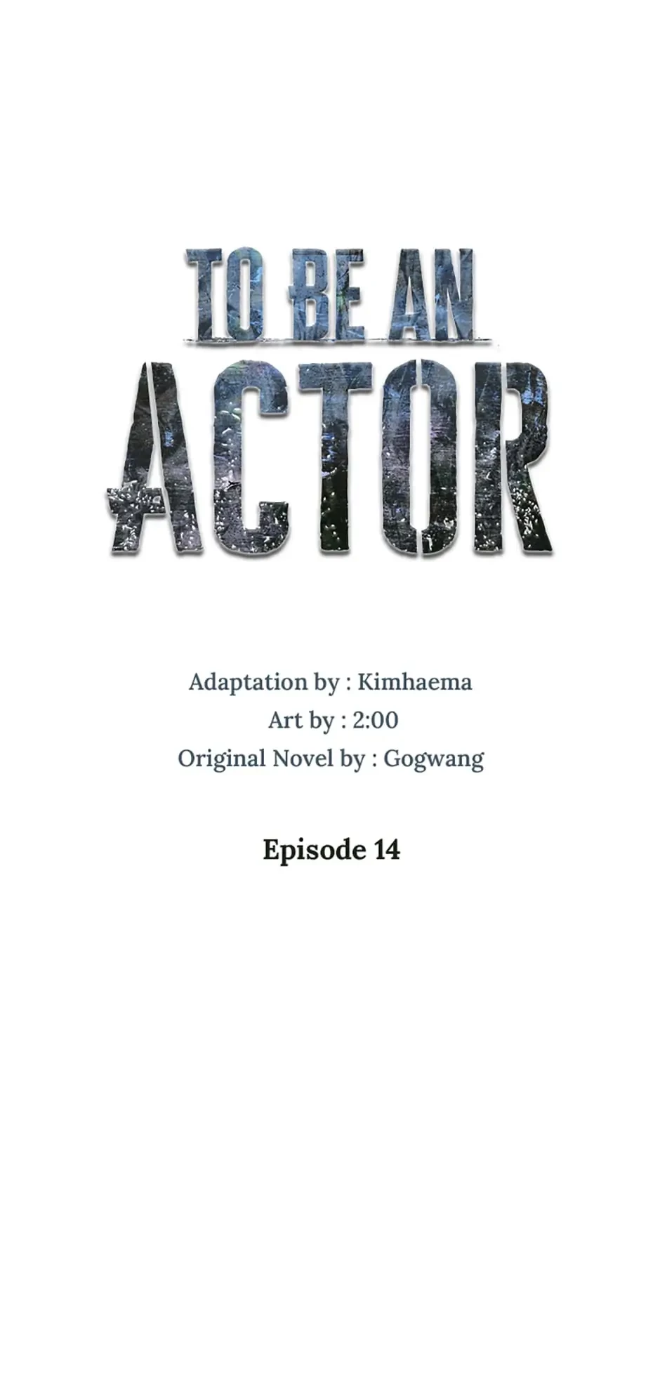 To Be an Actor Chapter 14 - 1