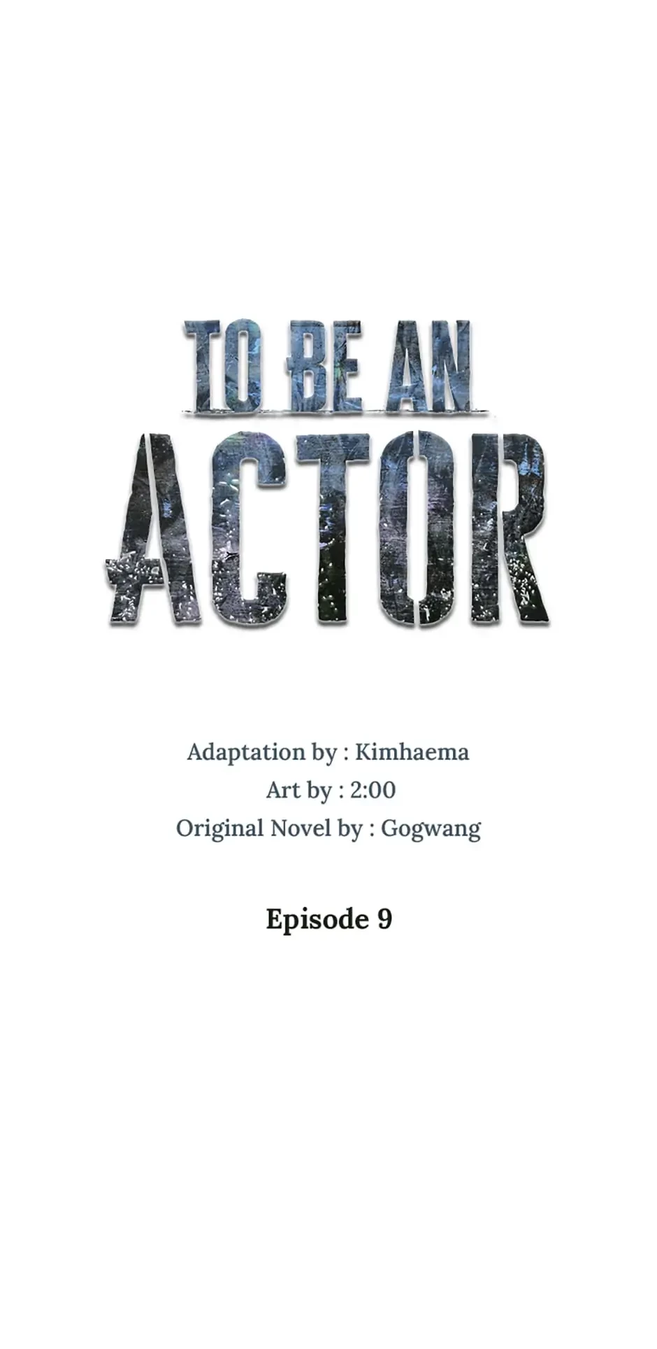 To Be an Actor Chapter 9 - 1