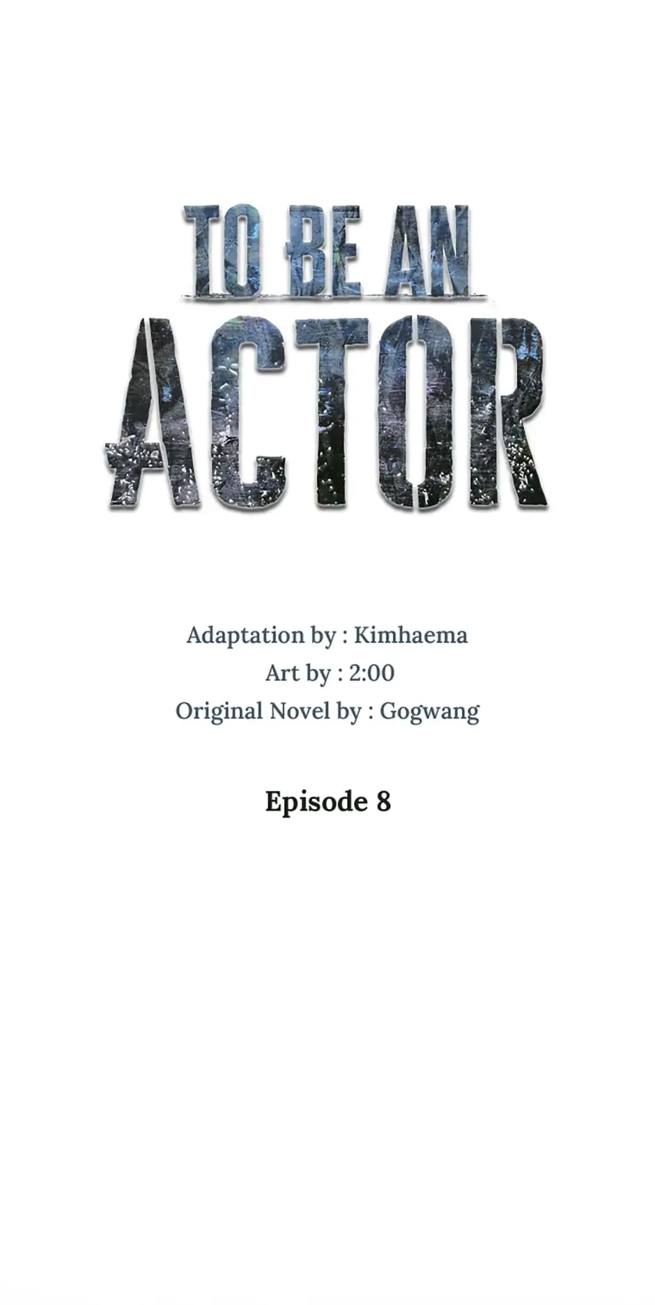 To Be an Actor Chapter 8 - 1