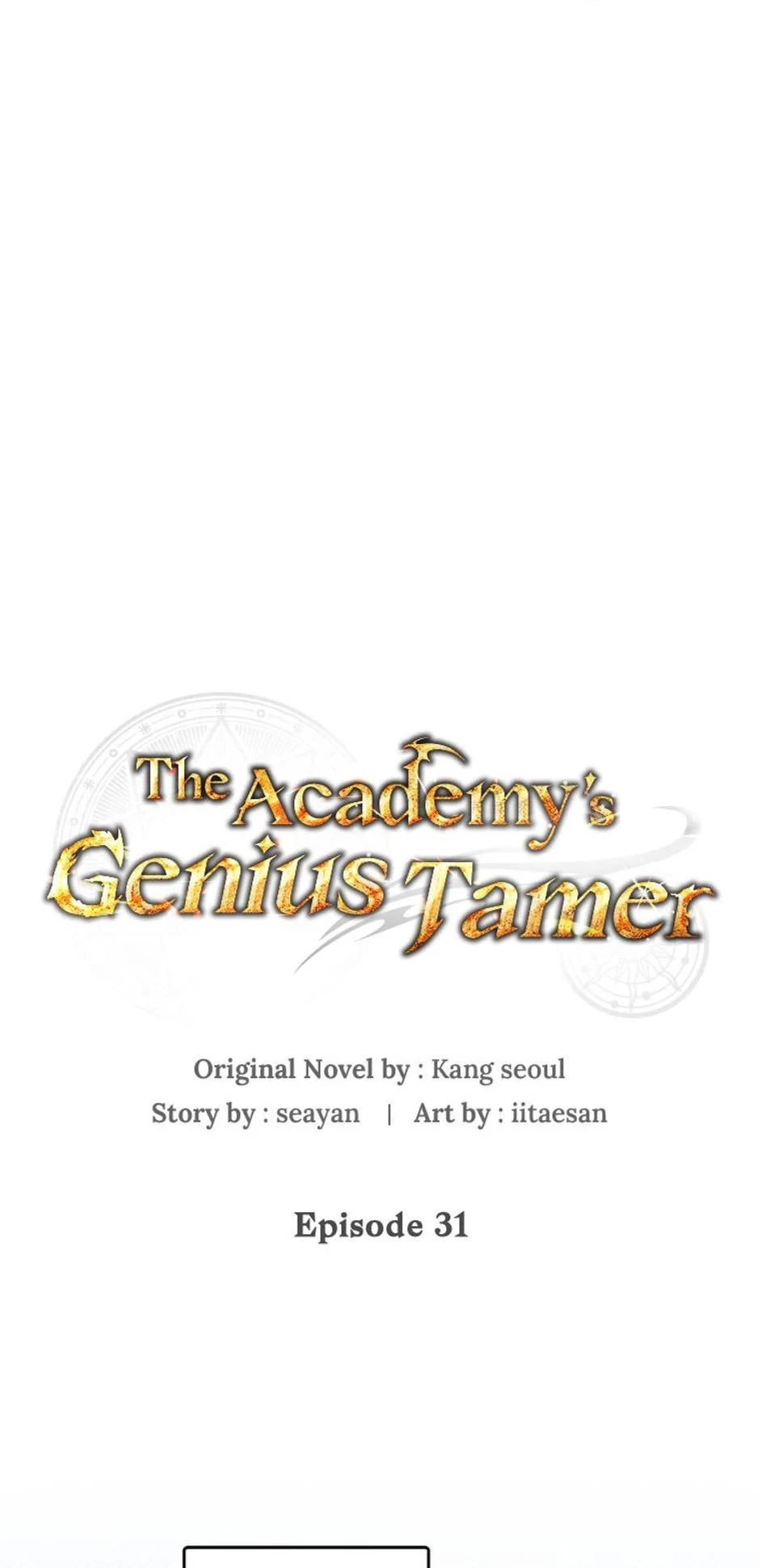 The Academy’s Genius Tamer Chapter 31 - 35