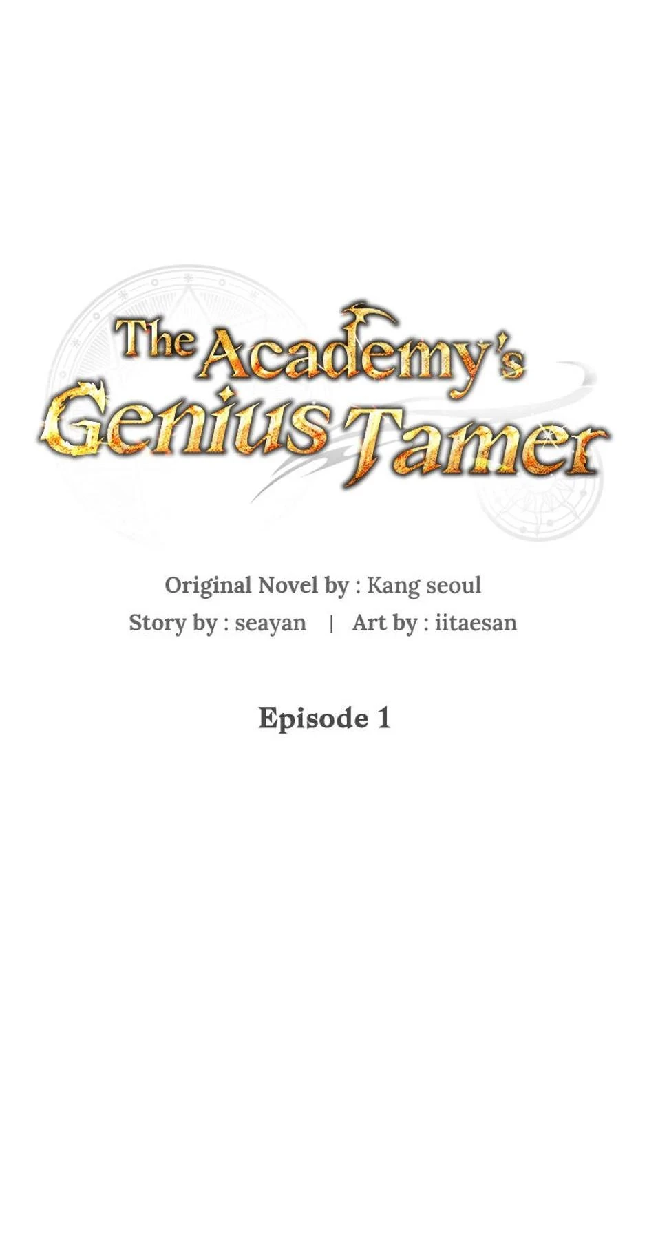 The Academy’s Genius Tamer Chapter 1 - 10