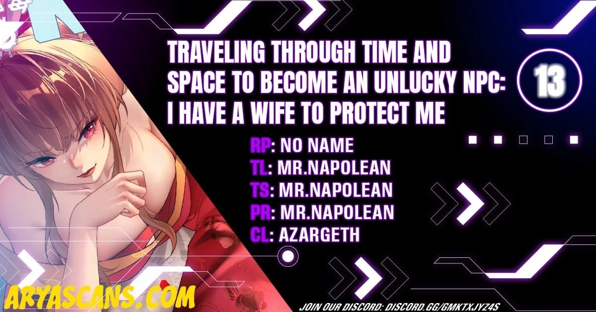 Traveling Through Time and Space to Become an Unlucky NPC: I Have a Wife to Protect Me Chapter 13 - 1