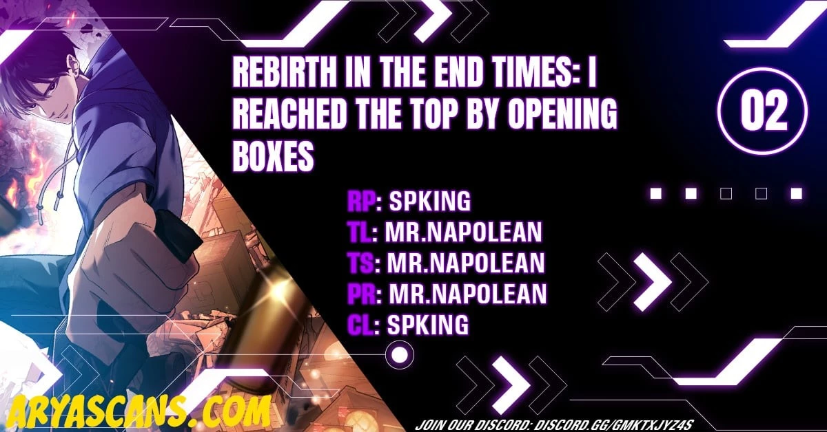 Rebirth in the end times: I reached the top by opening boxes Chapter 2 - 1